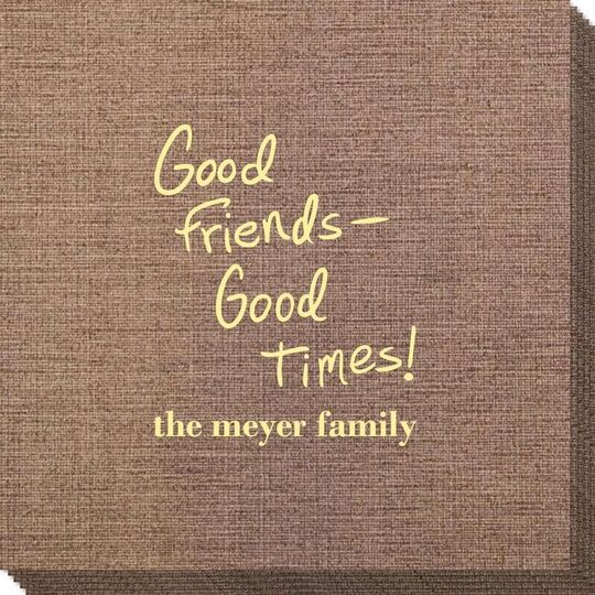 Fun Good Friends Good Times Bamboo Luxe Napkins